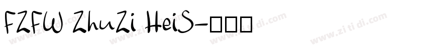 FZFW ZhuZi HeiS字体转换